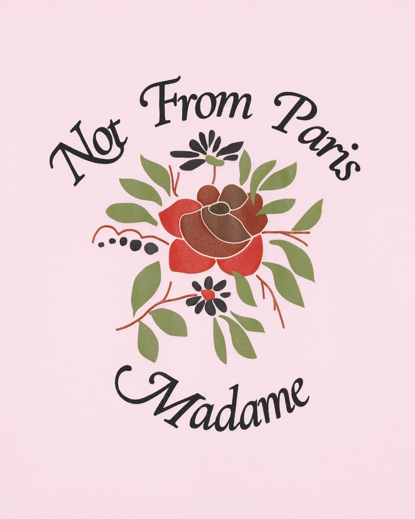Drôle de monsieur T-Shirt Slogan Rose