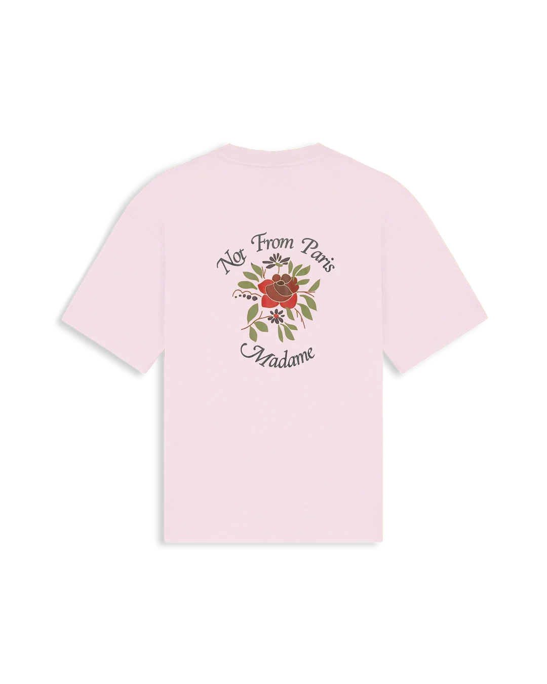 Drôle de monsieur T-Shirt Slogan Rose